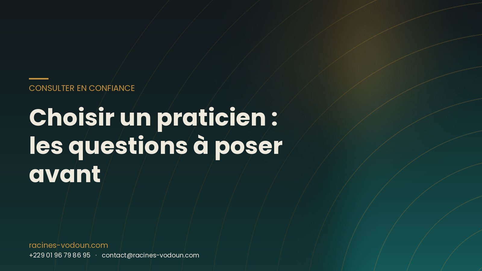 Choisir un praticien : les questions à poser avant