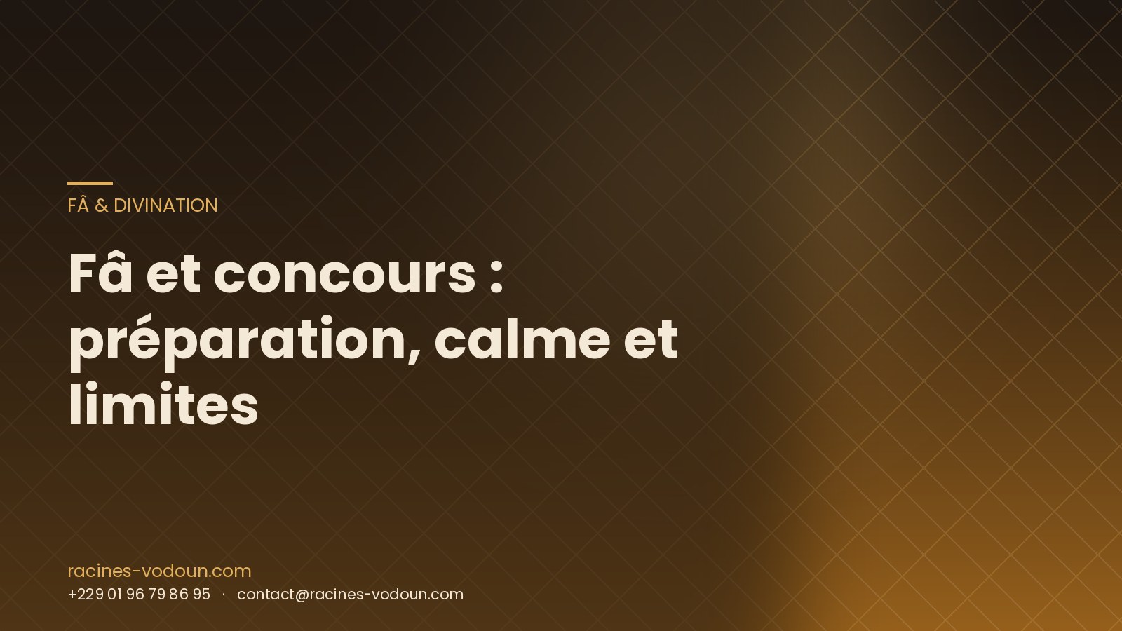 Fâ et concours : préparation, calme et limites