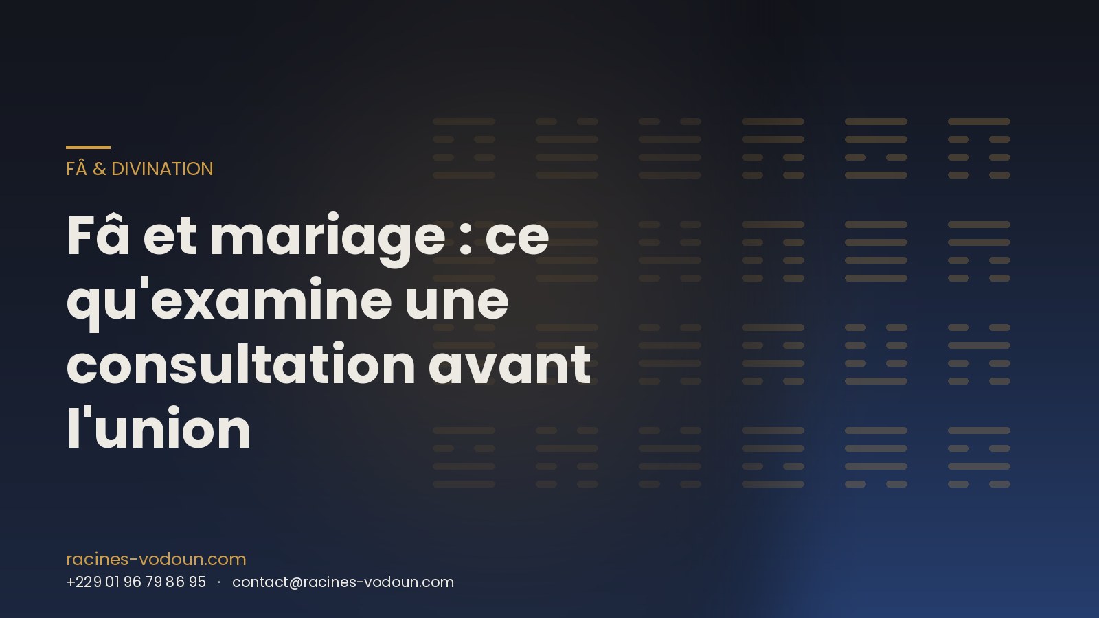 Fâ et mariage : ce qu'examine une consultation avant l'union