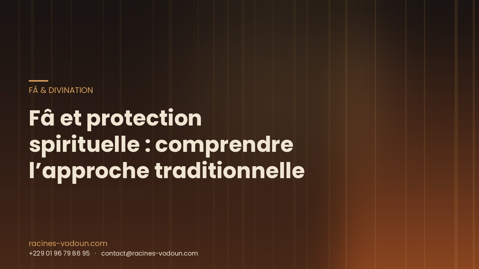 Fâ et protection spirituelle : comprendre l’approche traditionnelle