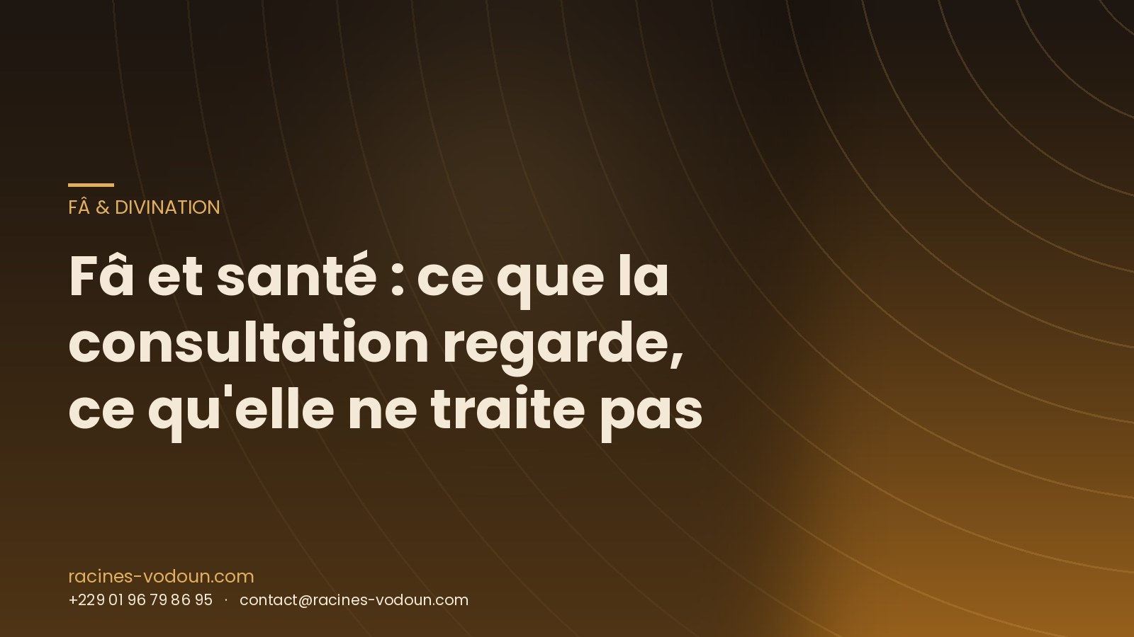 Fâ et santé : ce que la consultation regarde, ce qu'elle ne traite pas