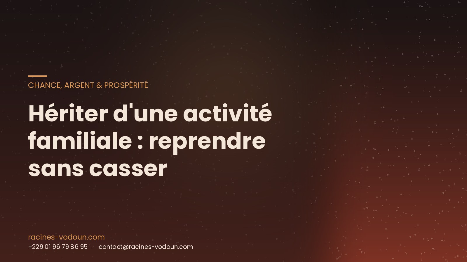 Hériter d'une activité familiale : reprendre sans casser