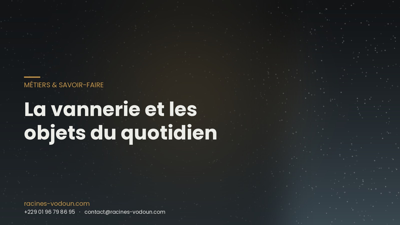 La vannerie et les objets du quotidien