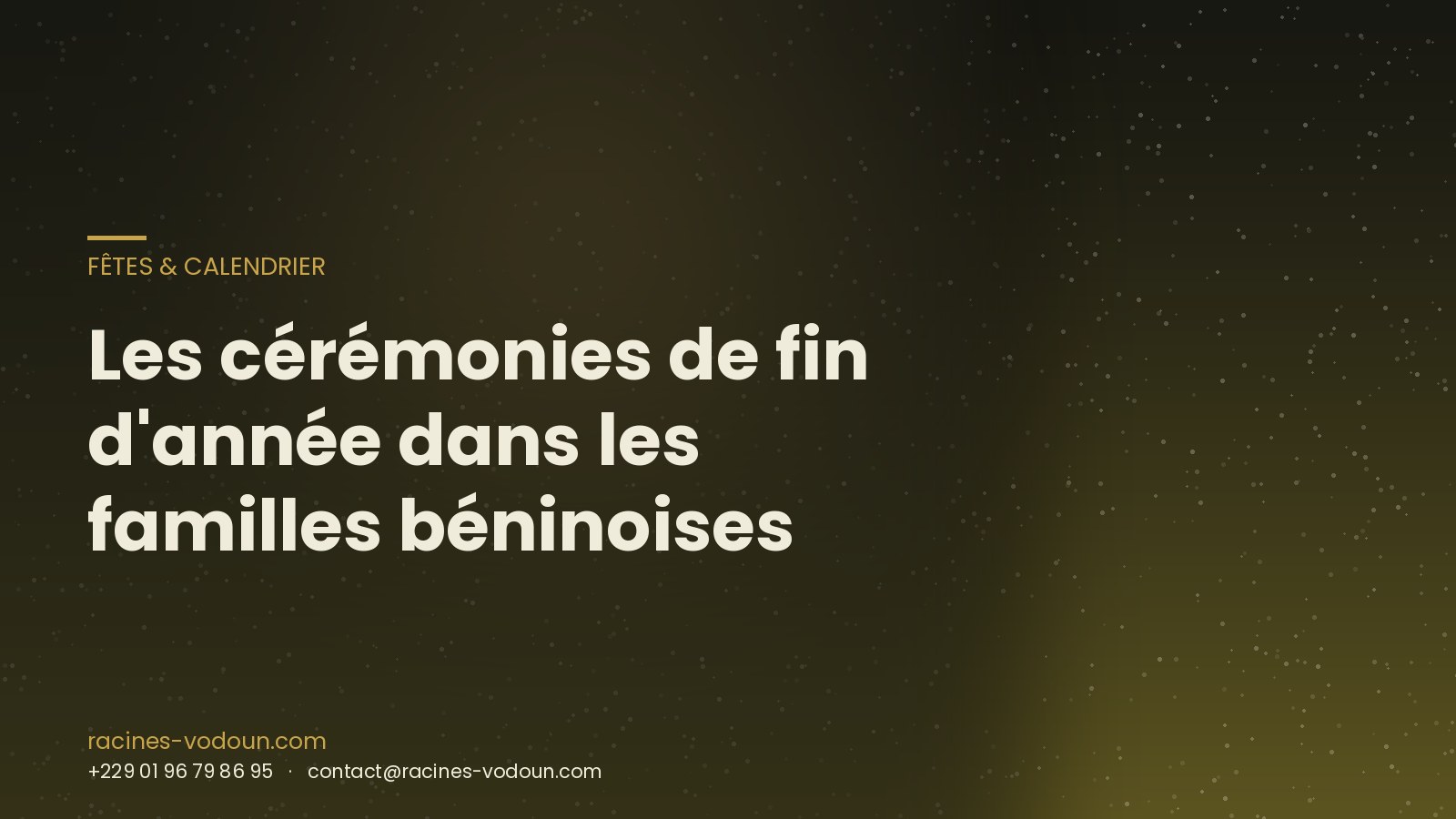 Les cérémonies de fin d'année dans les familles béninoises