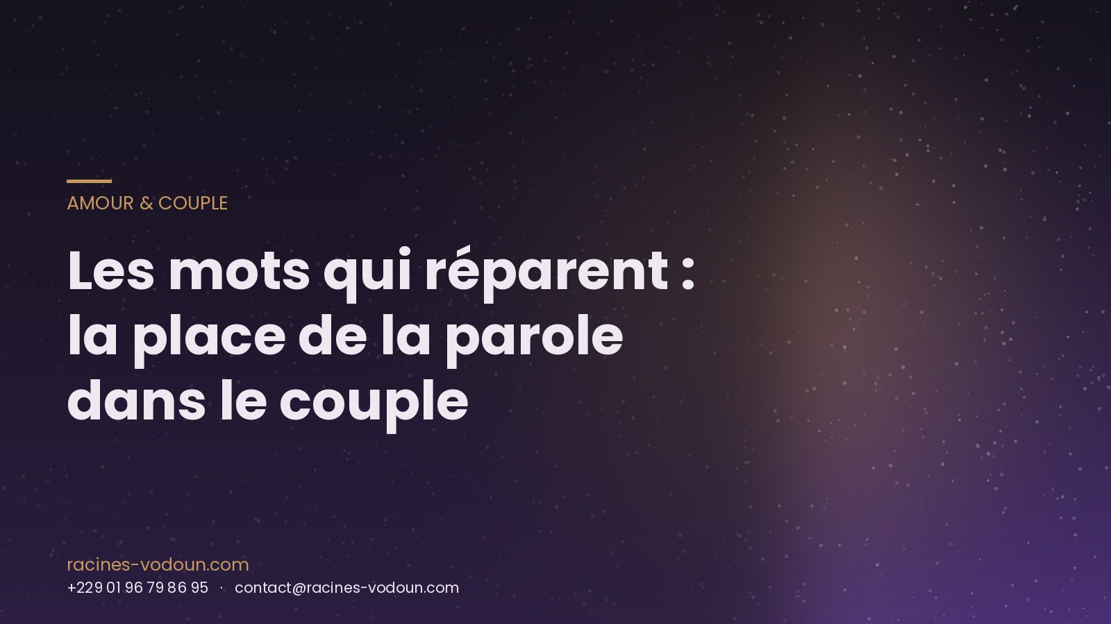 Les mots qui réparent : la place de la parole dans le couple