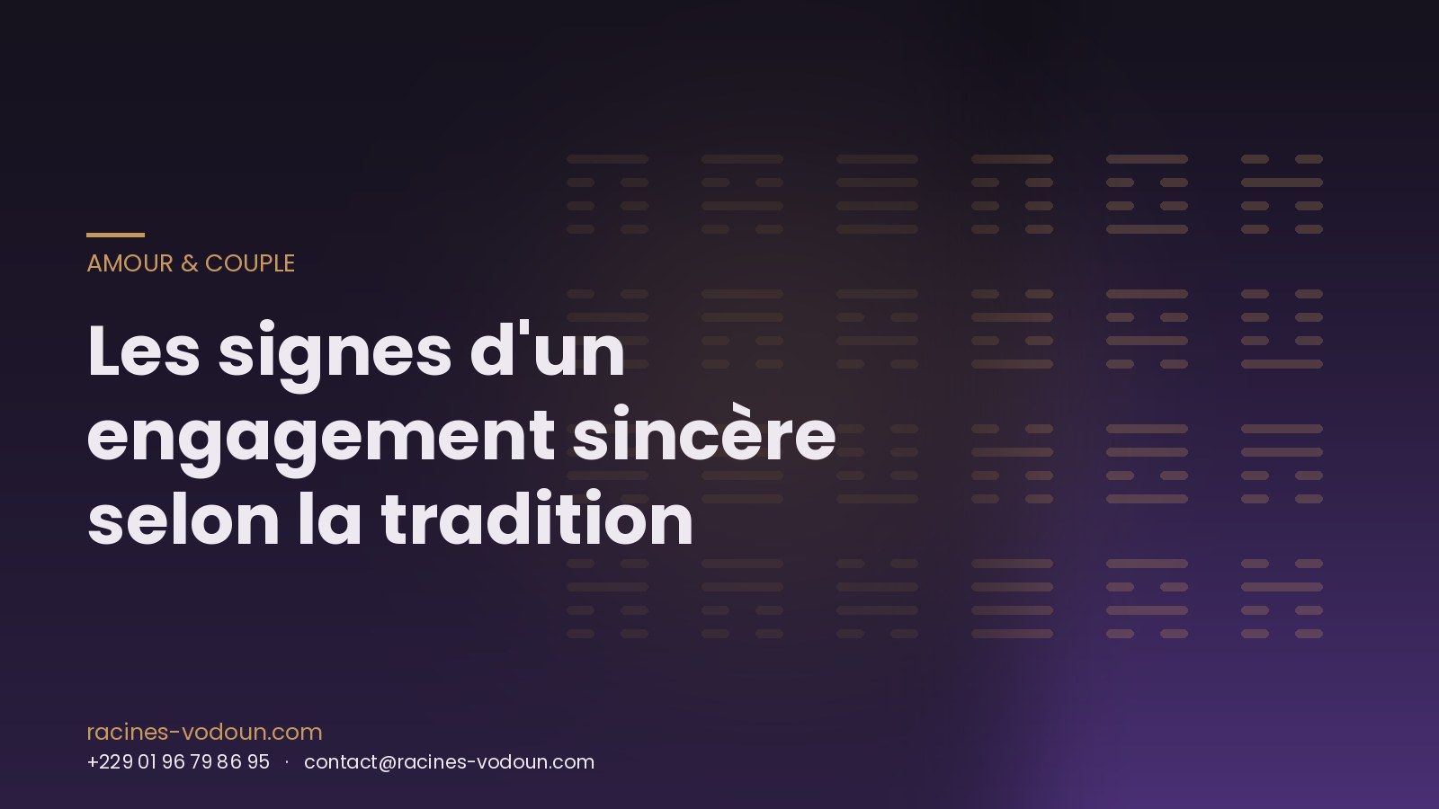 Les signes d'un engagement sincère selon la tradition