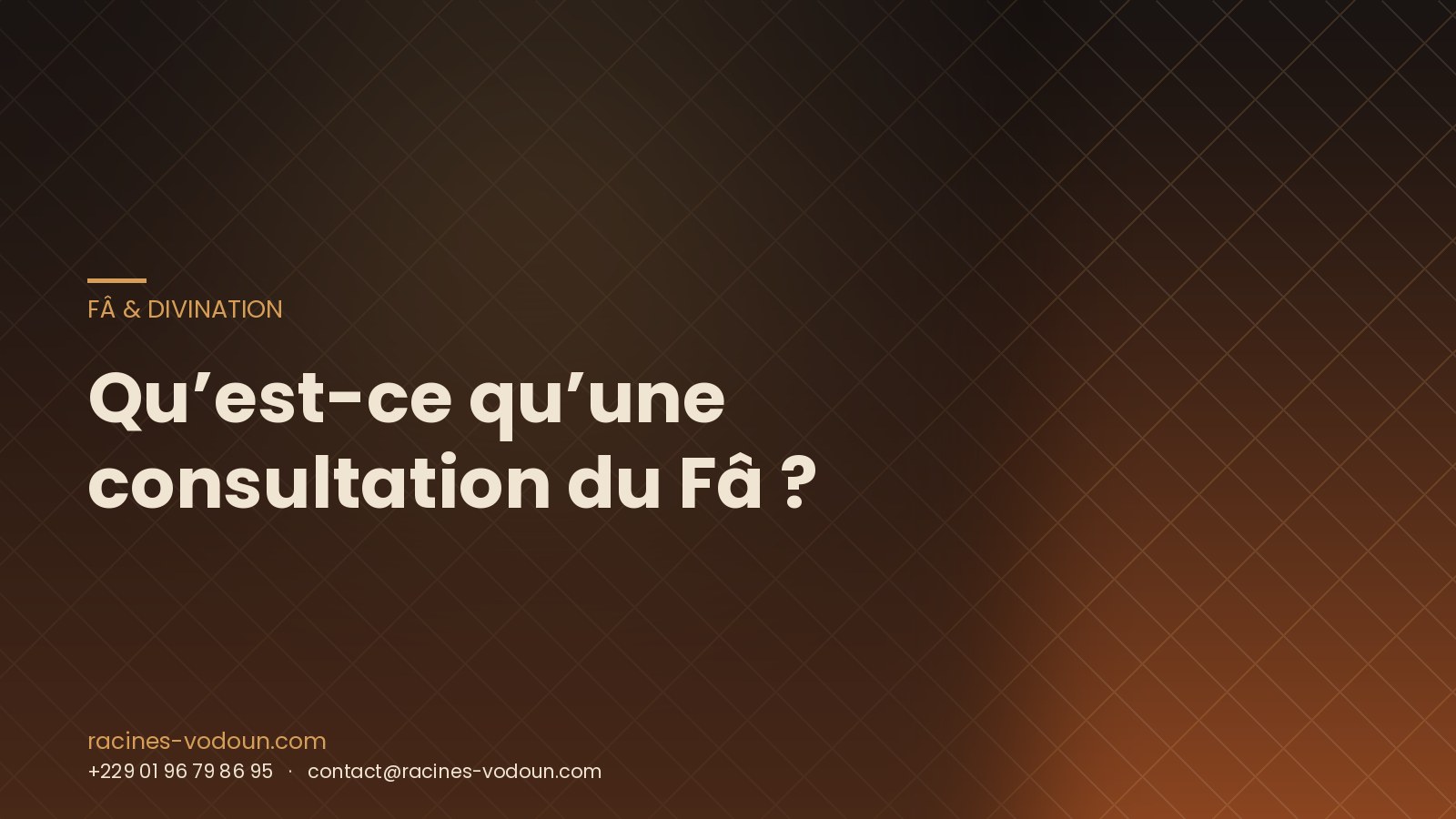 Qu’est-ce qu’une consultation du Fâ ?