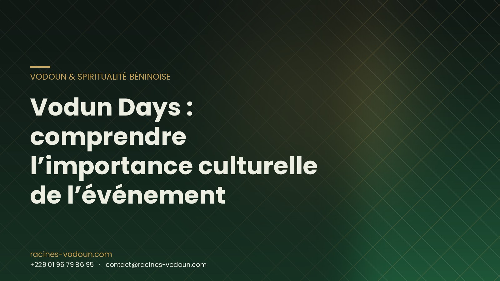 Vodun Days : comprendre l’importance culturelle de l’événement