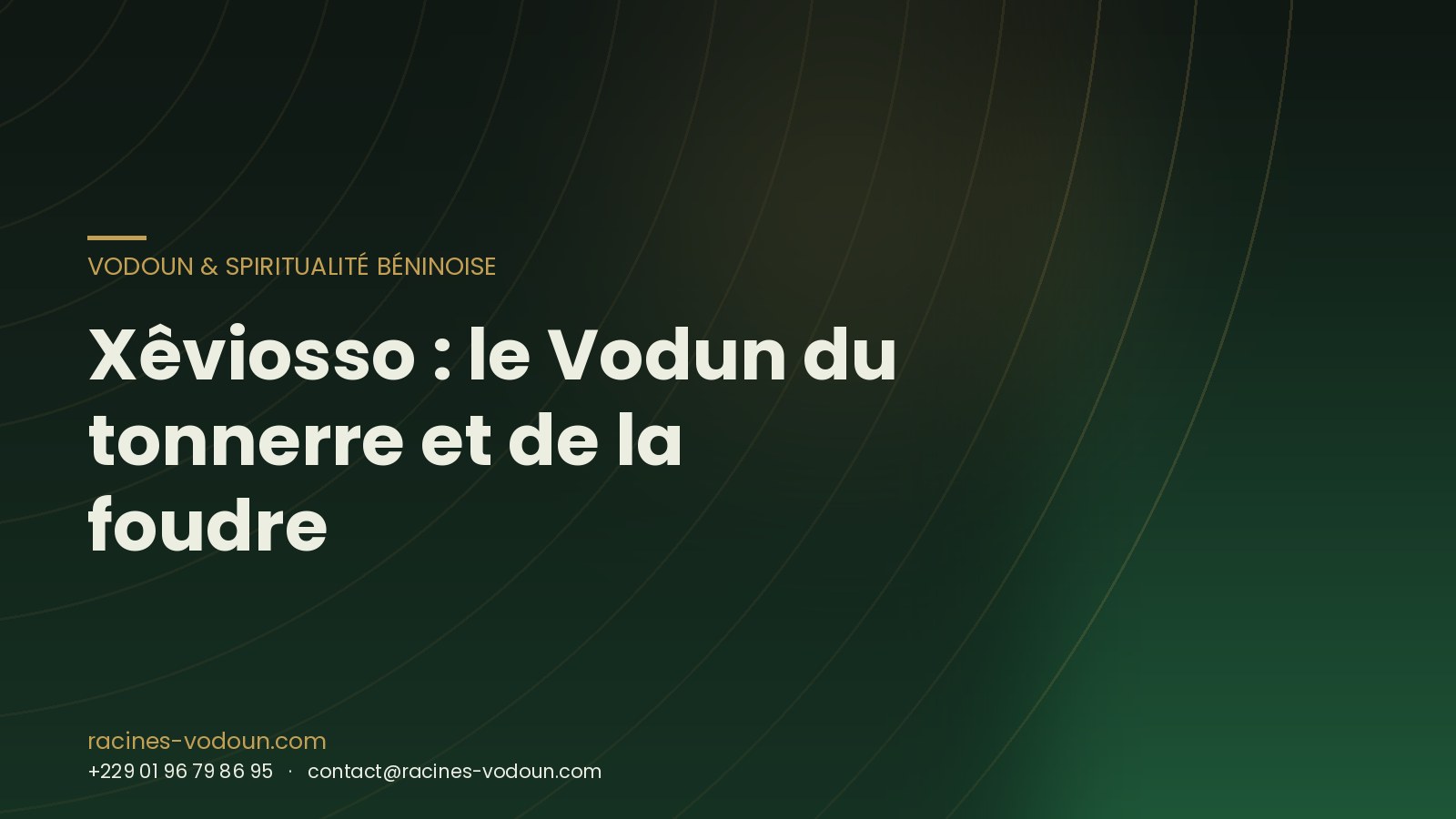 Xêviosso : le Vodun du tonnerre et de la foudre