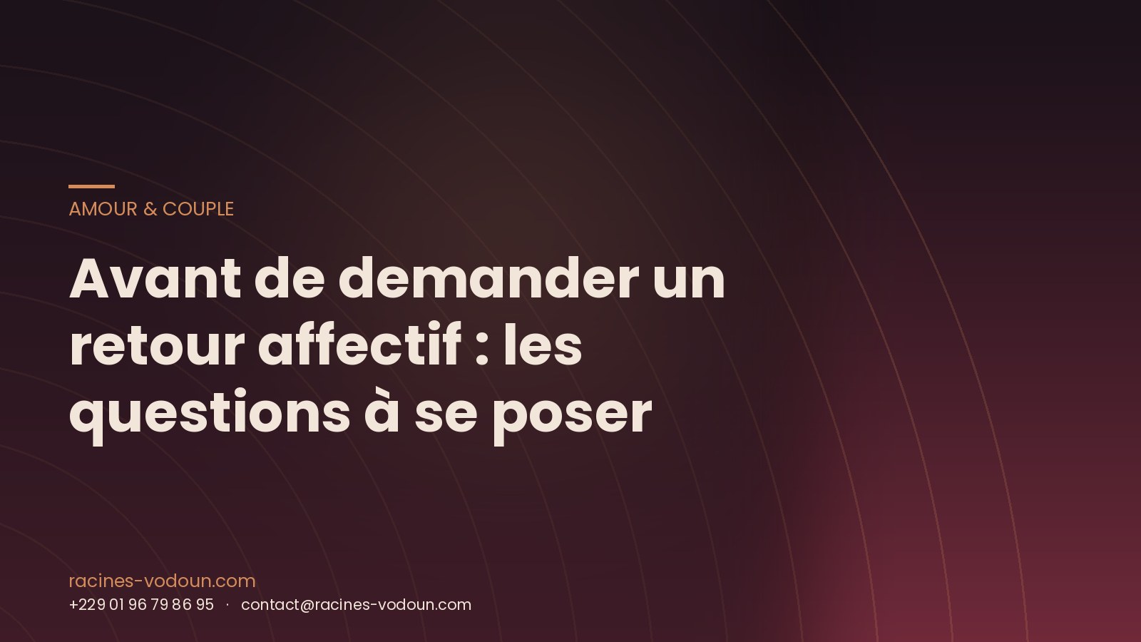 Avant de demander un retour affectif : les questions à se poser