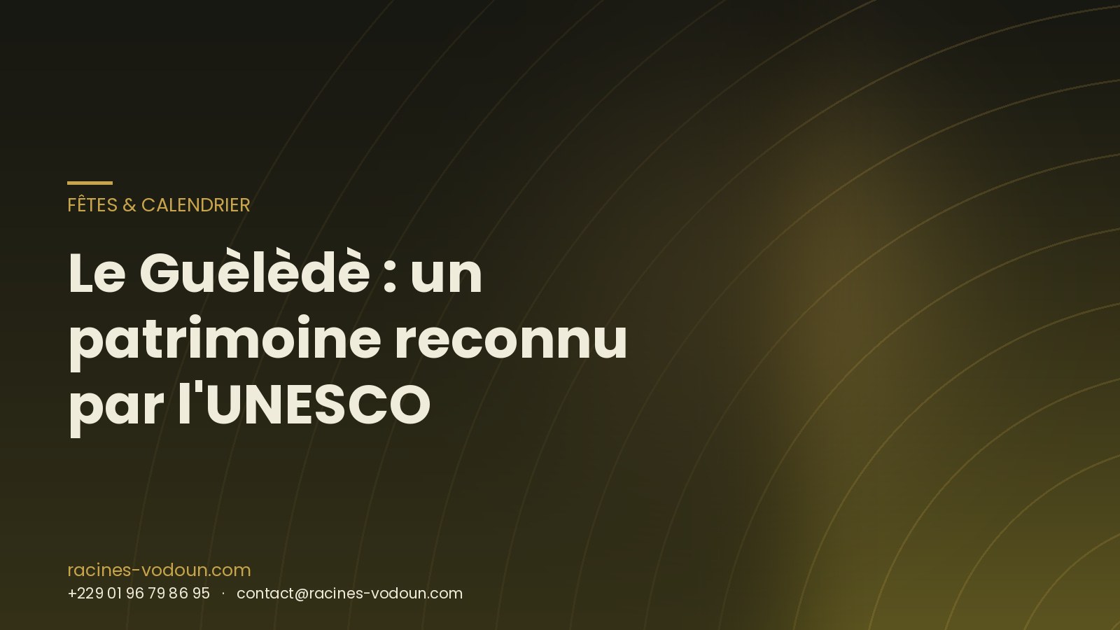 Le Guèlèdè : un patrimoine reconnu par l'UNESCO