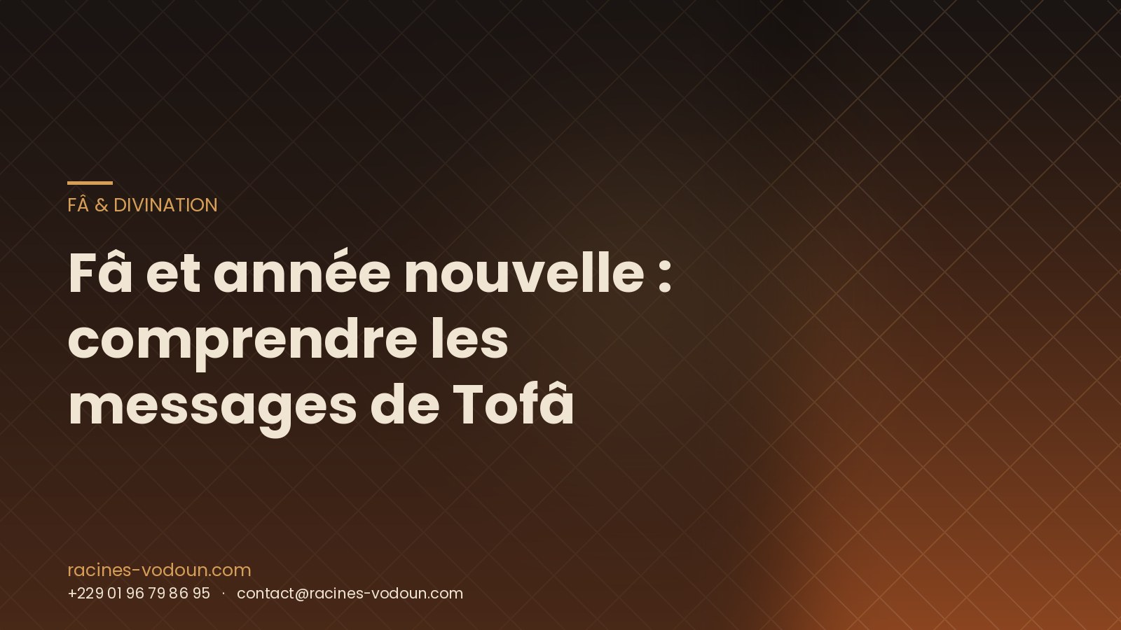 Fâ et année nouvelle : comprendre les messages de Tofâ