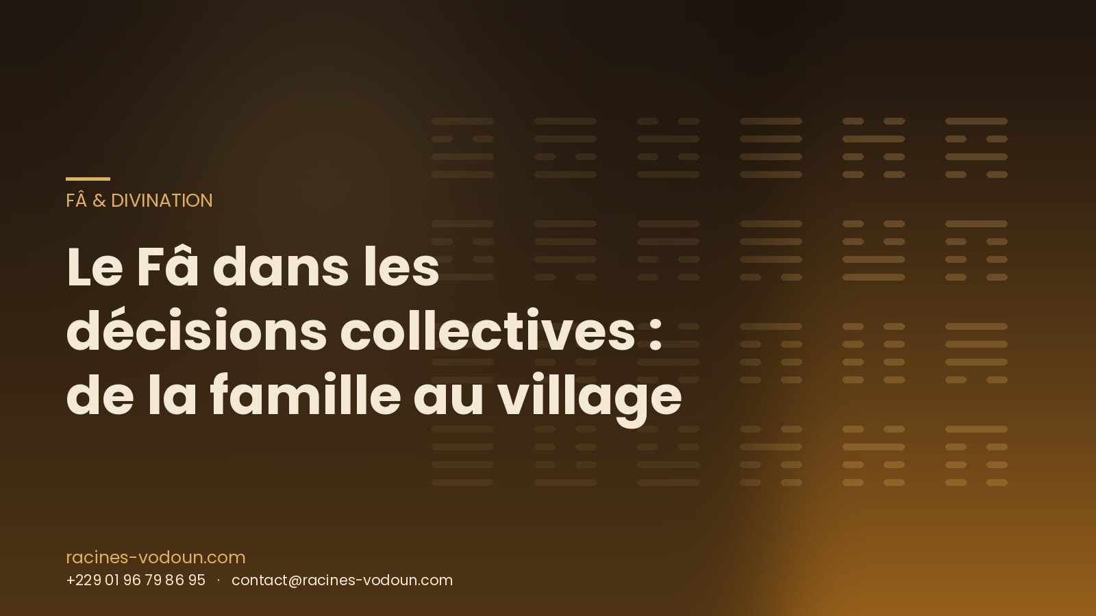 Le Fâ dans les décisions collectives : de la famille au village