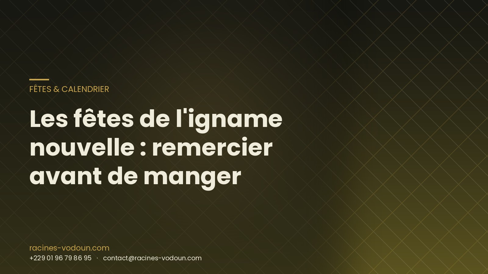 Les fêtes de l'igname nouvelle : remercier avant de manger