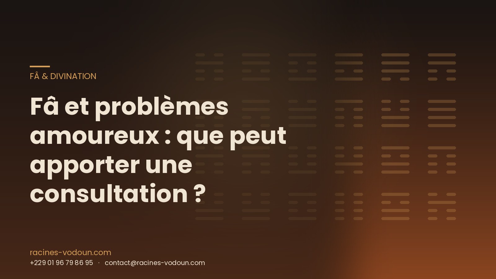 Fâ et problèmes amoureux : que peut apporter une consultation ?