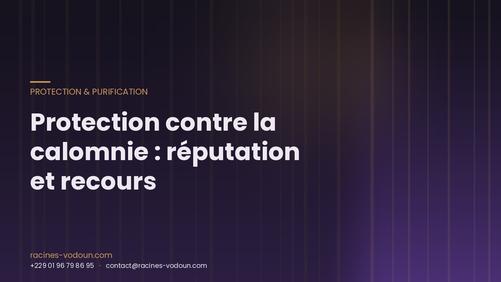 Protection contre la calomnie : réputation et recours