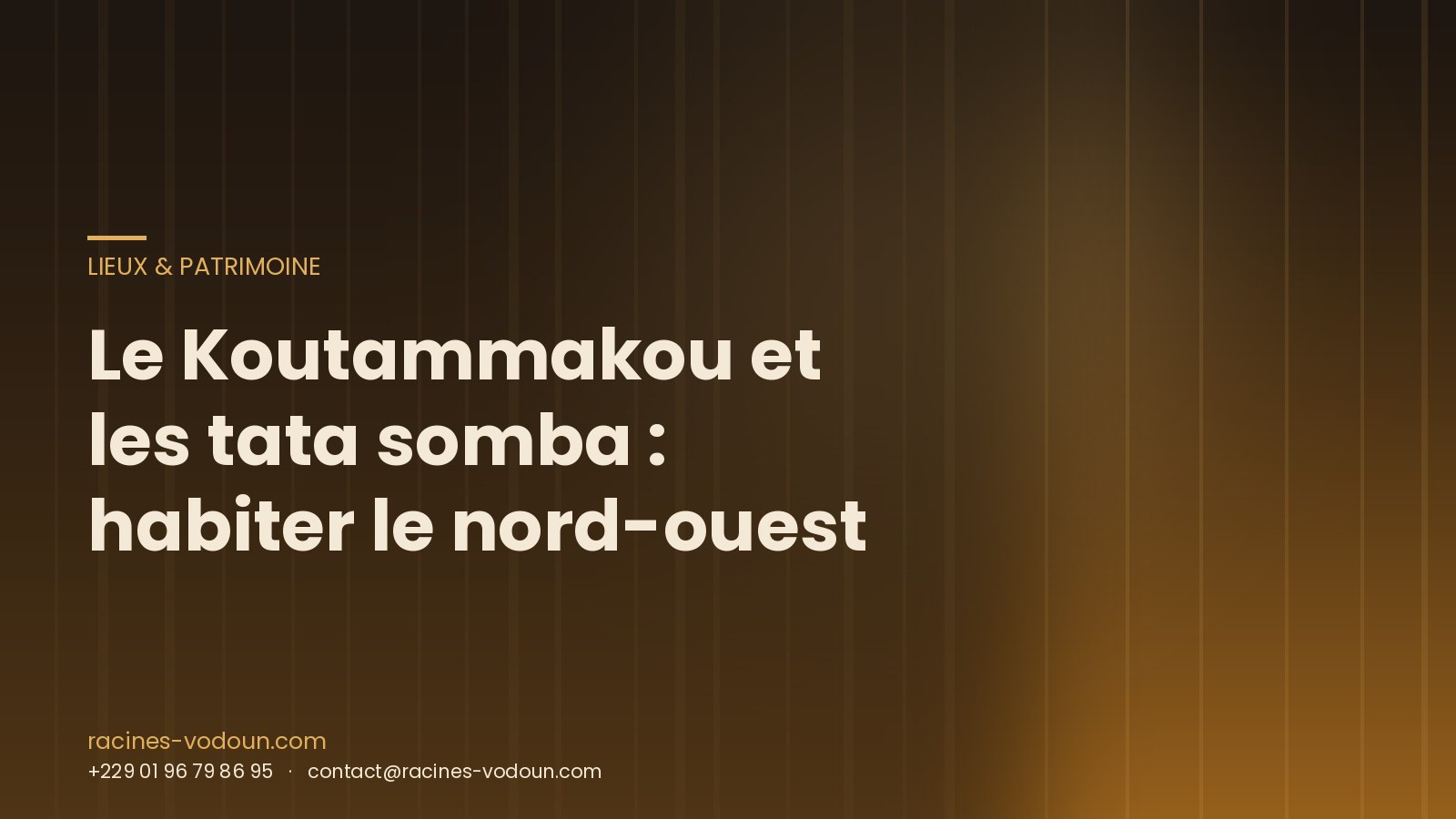 Le Koutammakou et les tata somba : habiter le nord-ouest
