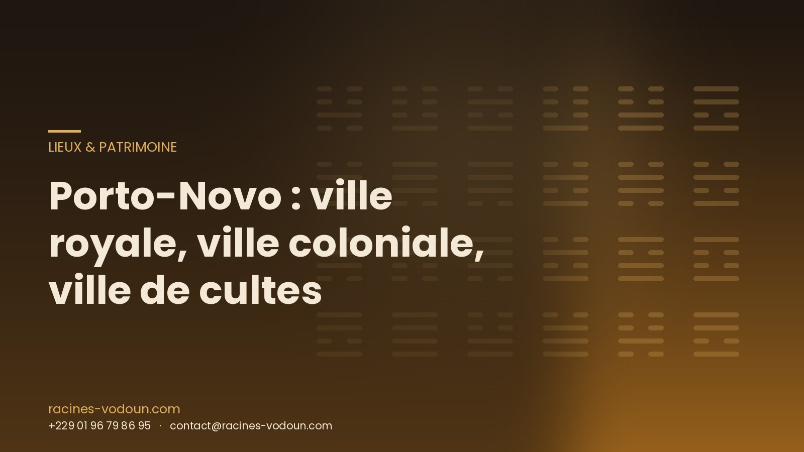 Porto-Novo : ville royale, ville coloniale, ville de cultes