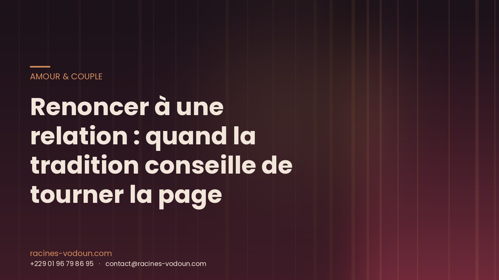 Renoncer à une relation : quand la tradition conseille de tourner la page