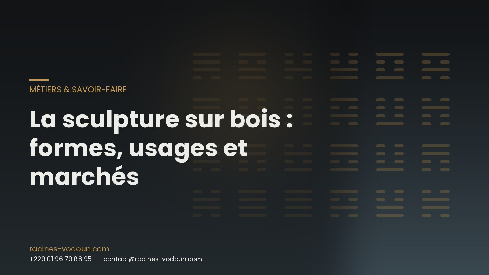 La sculpture sur bois : formes, usages et marchés