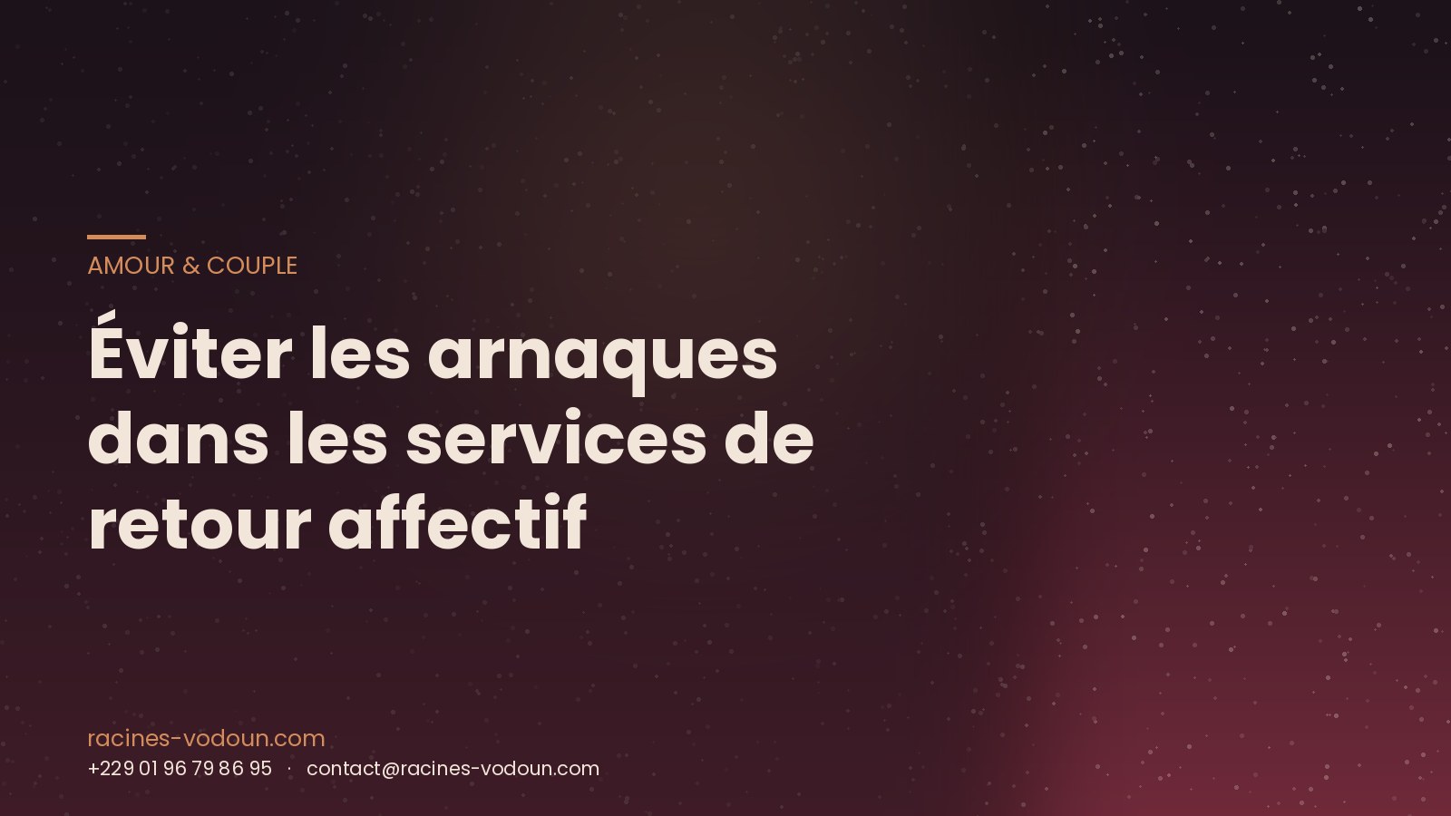 Éviter les arnaques dans les services de retour affectif