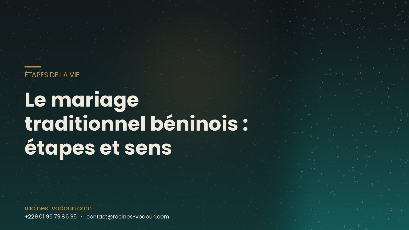 Le mariage traditionnel béninois : étapes et sens