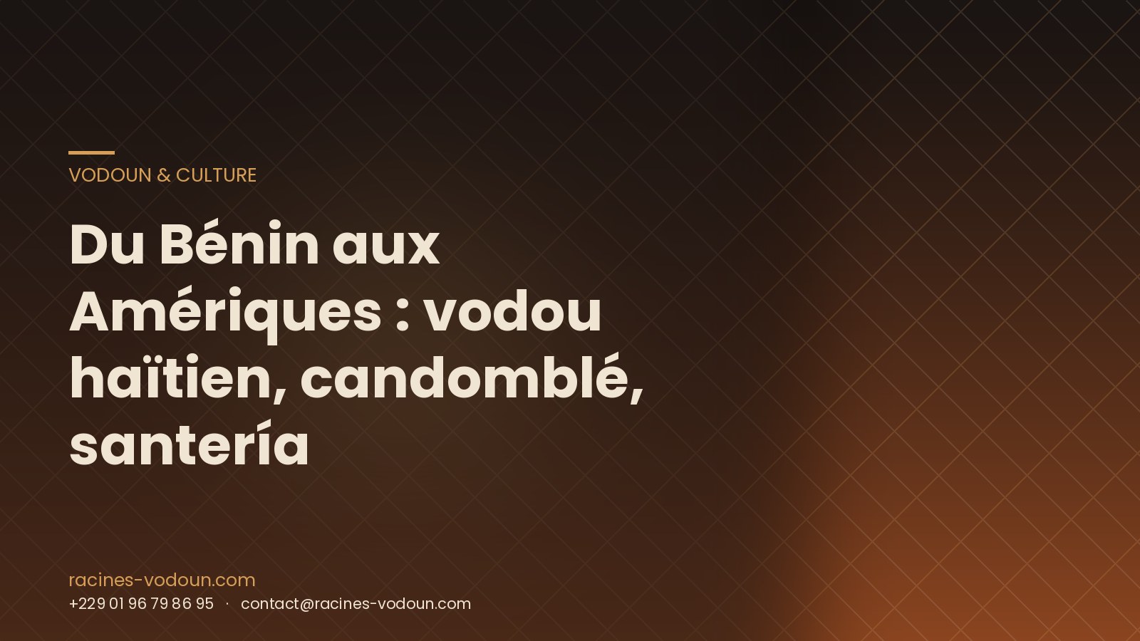 Du Bénin aux Amériques : vodou haïtien, candomblé, santería