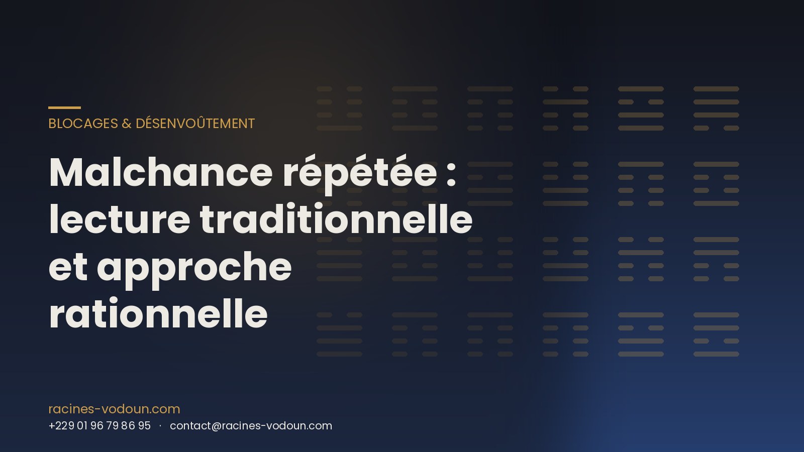 Malchance répétée : lecture traditionnelle et approche rationnelle