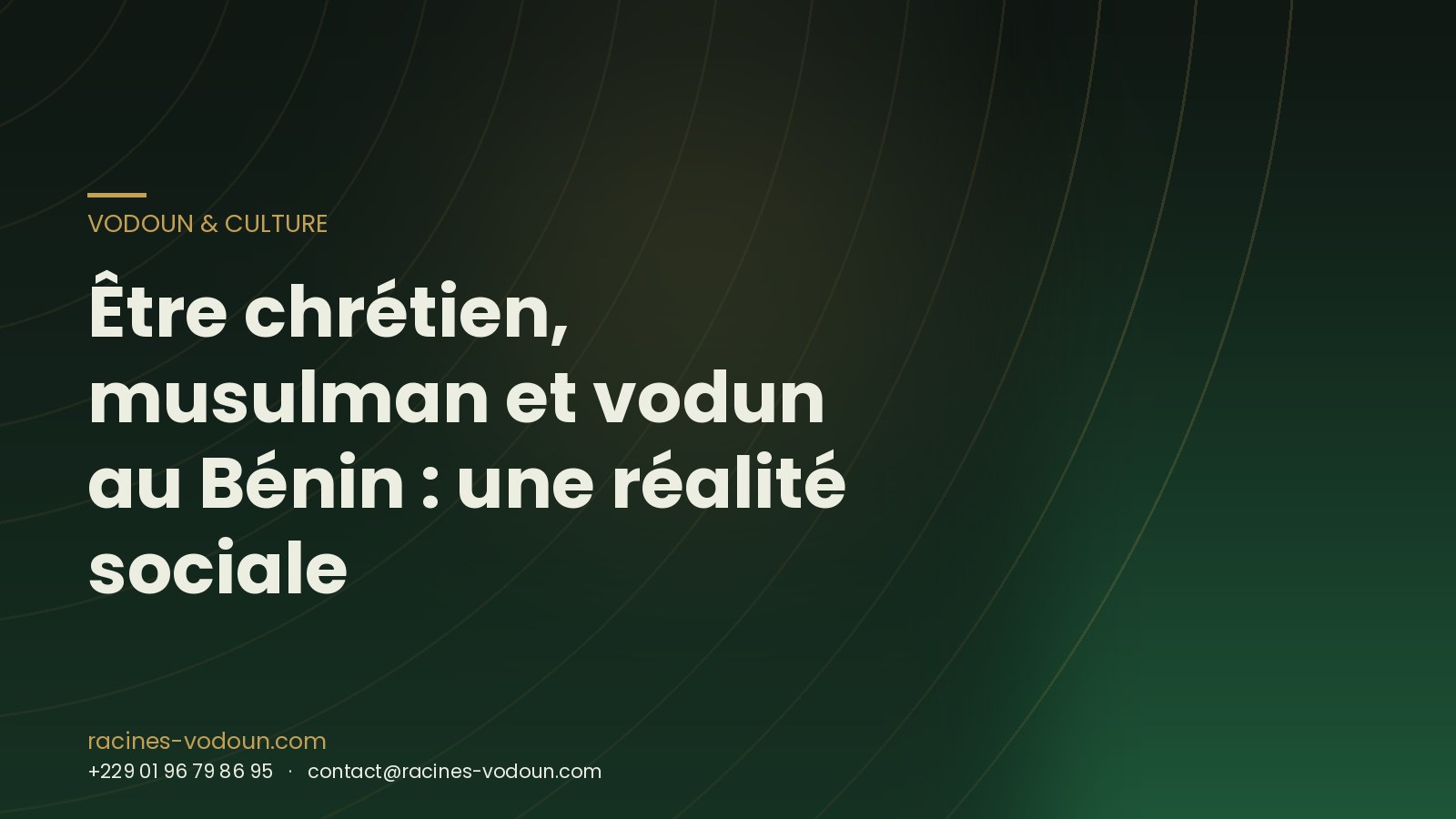 Être chrétien, musulman et vodun au Bénin : une réalité sociale
