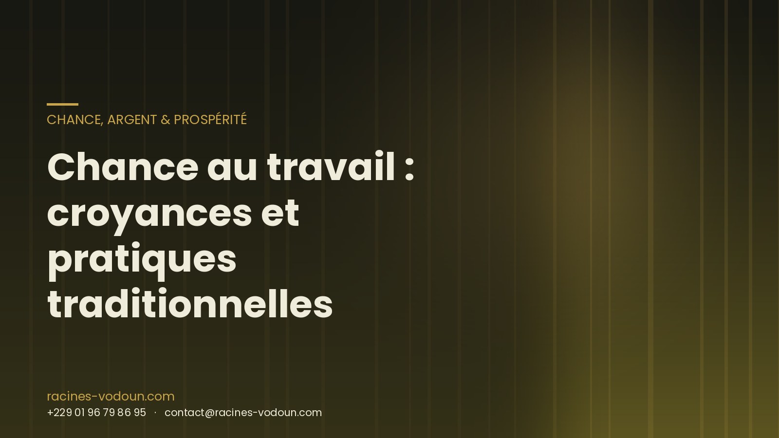 Chance au travail : croyances et pratiques traditionnelles