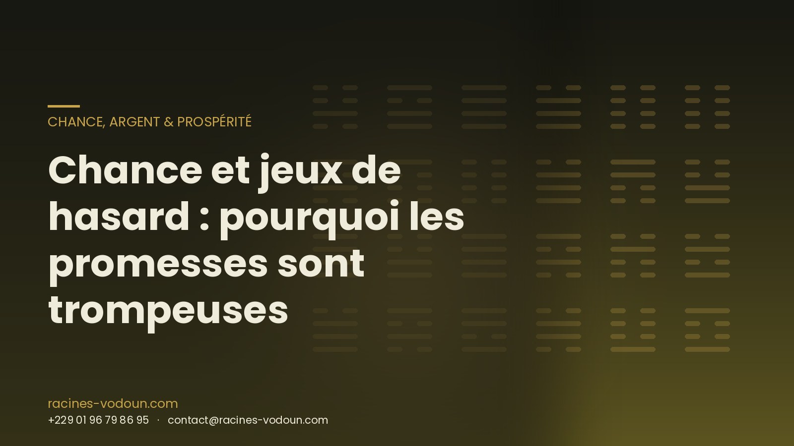 Chance et jeux de hasard : pourquoi les promesses sont trompeuses