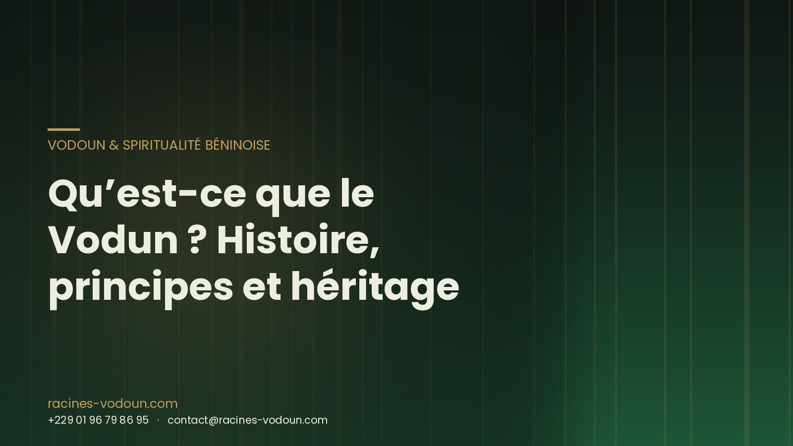 Qu’est-ce que le Vodun ? Histoire, principes et héritage