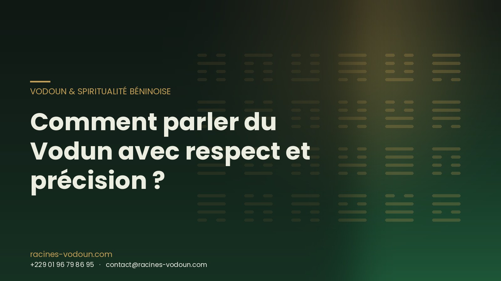 Comment parler du Vodun avec respect et précision ?
