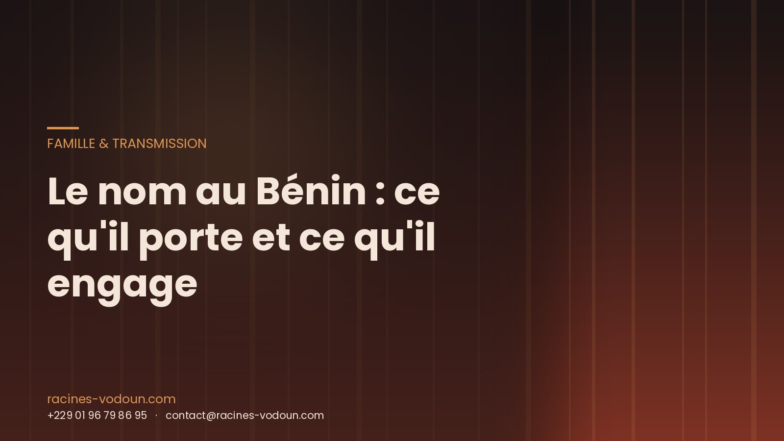 Le nom au Bénin : ce qu'il porte et ce qu'il engage