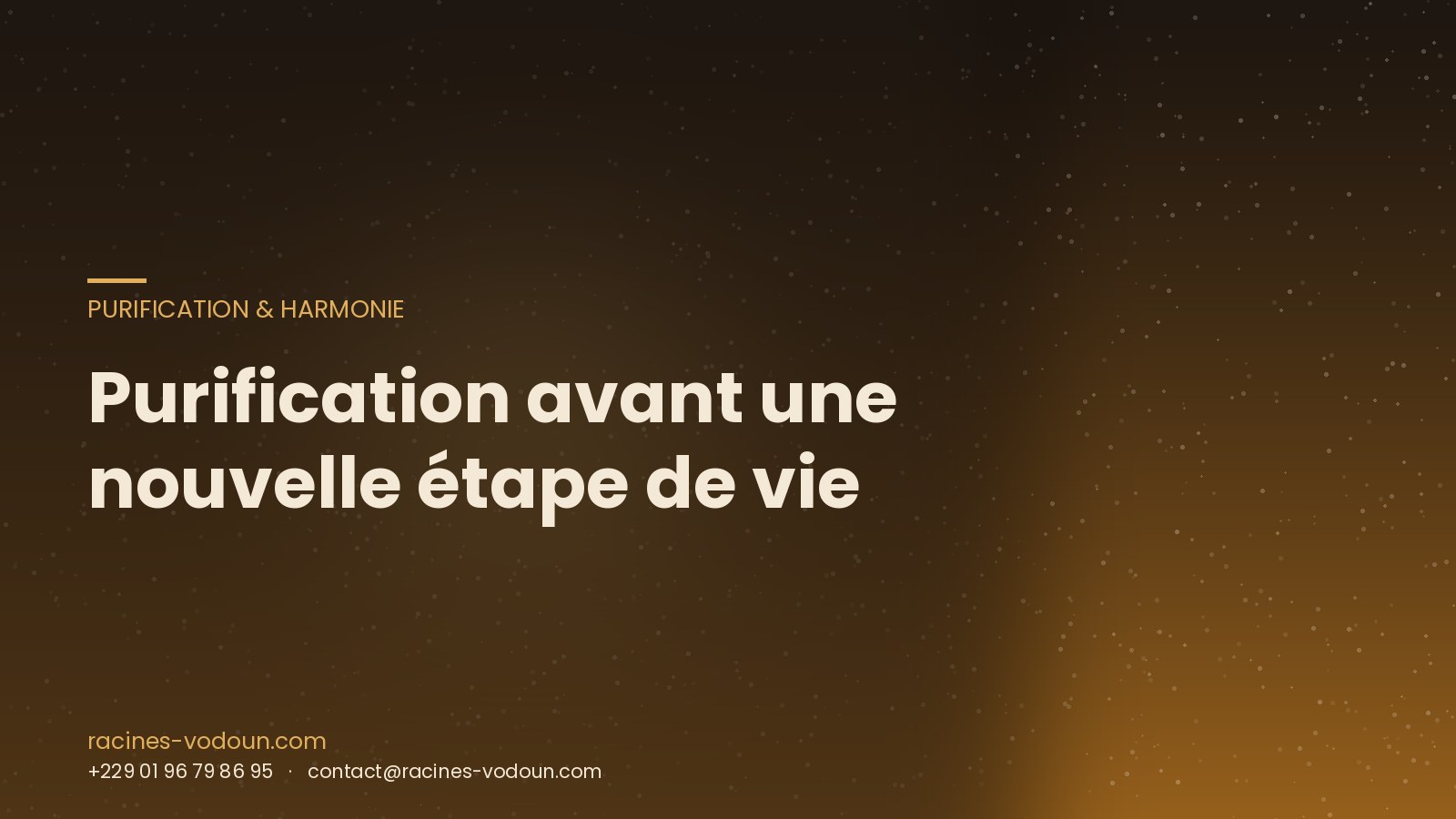 Purification avant une nouvelle étape de vie