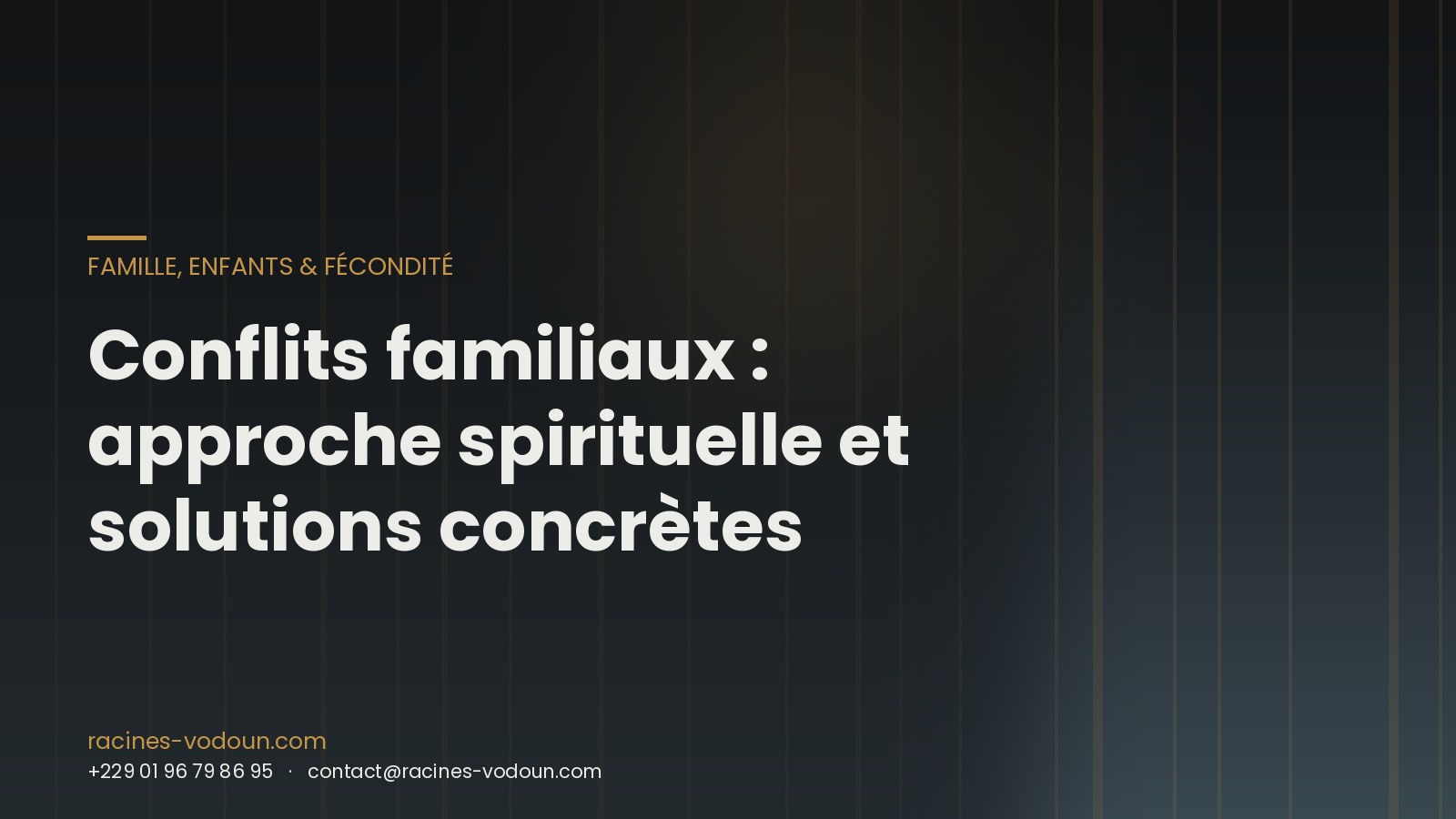 Conflits familiaux : approche spirituelle et solutions concrètes