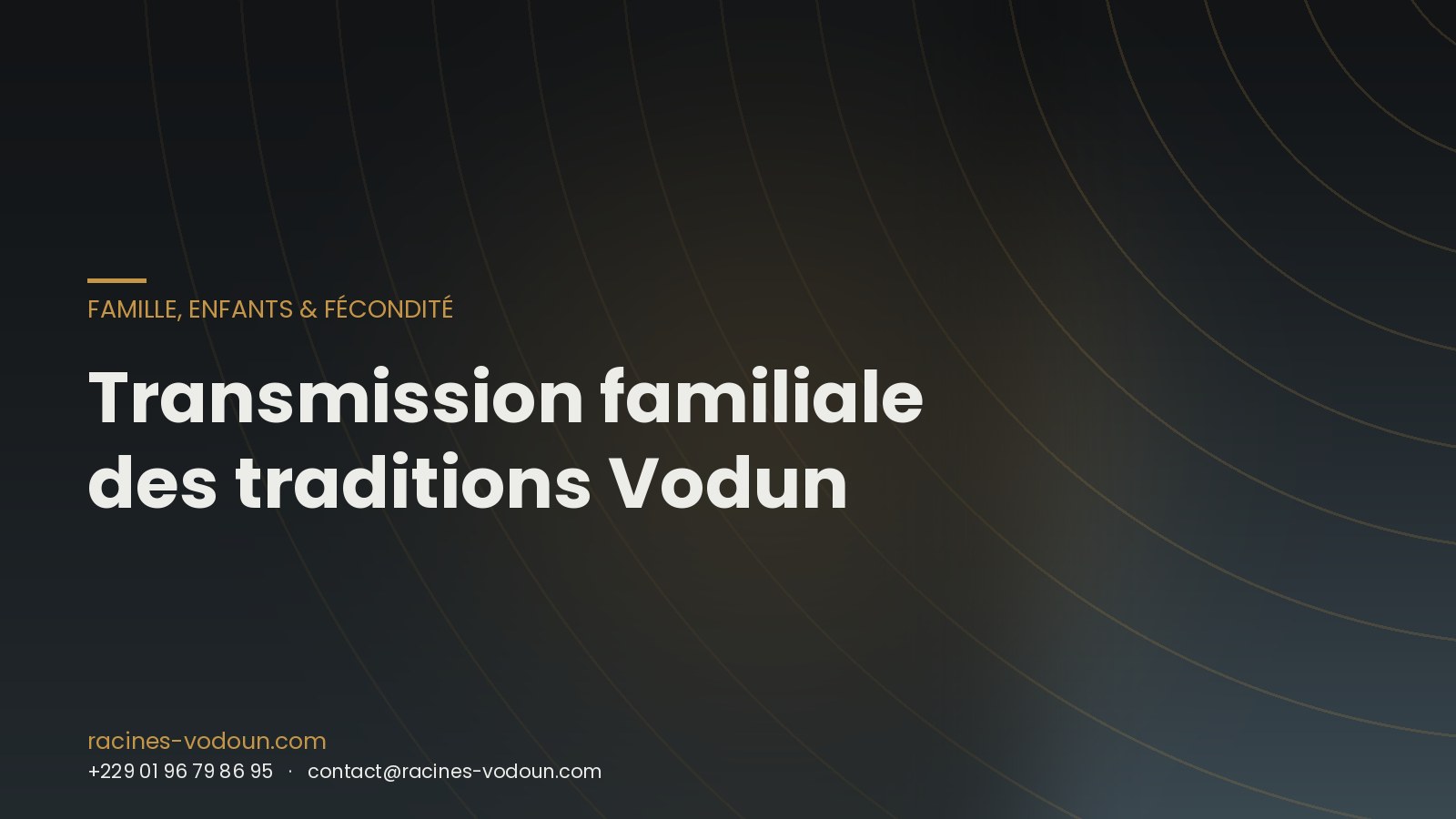 Transmission familiale des traditions Vodun